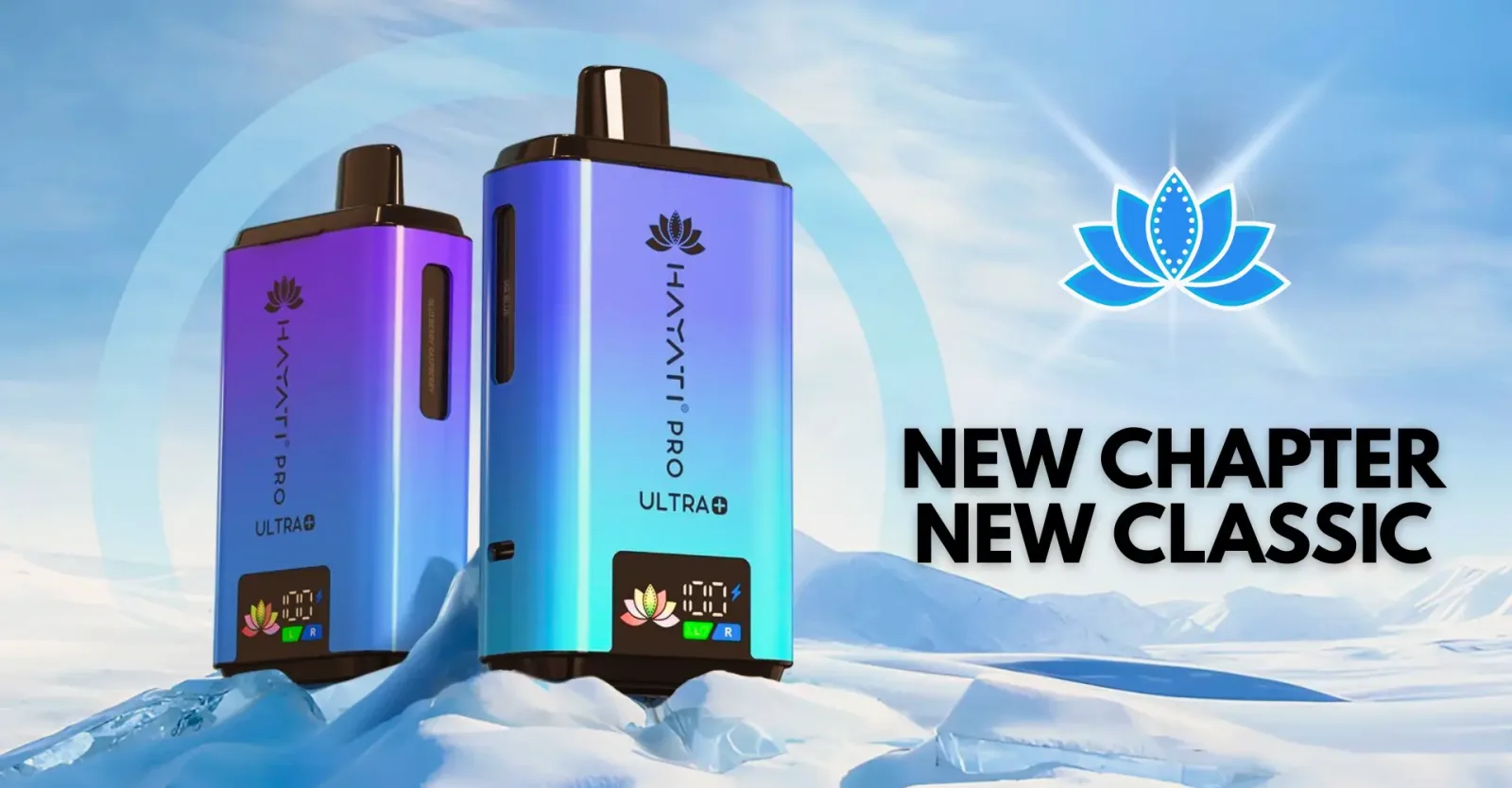 Hayati Pro Ultra Plus 25000 pod kits in blue and purple standing in snow, New Chapter New Classic banner
